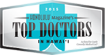 2015 Honolulu Magazine's Top Doctors in Hawaii Award
