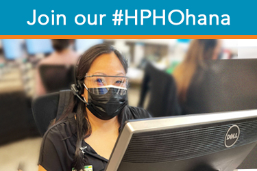 Join our HPH Ohana jobs at Hawaii Pacific Health