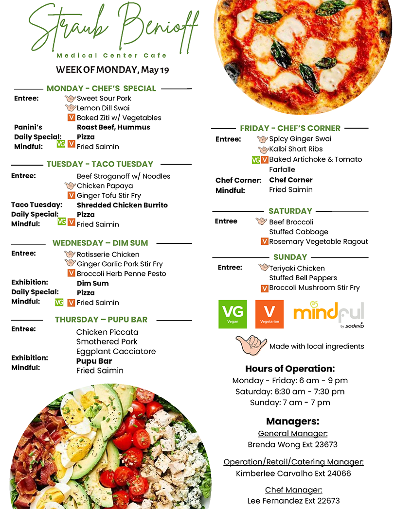 Straub Benioff Medical Center weekly menu.
