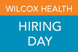 Image text: Wilcox Health Hiring Day.